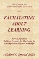 Facilitating Adult Learning