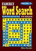 Elderly Word Search Puzzles, Vol. 2