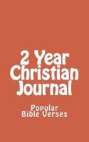 2 Year Christian Journal