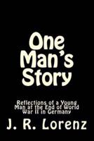 One Man's Story