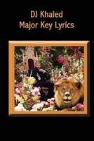 DJ Khaled "Major Key" Lyrics