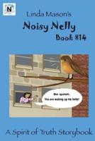 Noisy Nelly