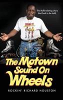 The Motown Sound On Wheels