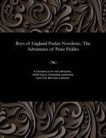 Boys of England Pocket Novelette.: The Adventures of Peter Pickles