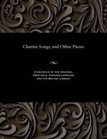 Chartist Songs, and Other Pieces