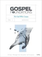 Gospel Foundations - Volume 1 - Bible Study Book