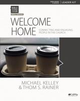 Bible Studies for Life: Welcome Home - Leader Kit