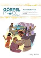 The Gospel Project for Preschool: Preschool Worship Hour Add-On - Volume 8: Jesus the Servant. Volume 4