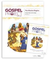 The Gospel Project for Kids: Younger Kids Activity Pack - Volume 10: The Mission Begins. Volume 3
