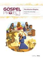 The Gospel Project for Kids: Younger Kids Activity Pages - Volume 10: The Mission Begins. Volume 4