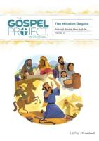 The Gospel Project for Preschool: Preschool Worship Hour Add-On - Volume 10: The Mission Begins. Volume 4