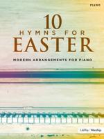 10 Hymns for Easter - Piano Folio