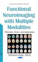 Functional Neuroimaging With Multiple Modalities