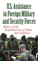 U.S. Assistance to Foreign Military and Security Forces
