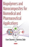 Biopolymers and Nanocomposites for Biomedical and Pharmaceutical Applications
