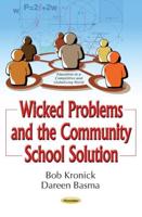 Wicked Problems and the Community School Solution