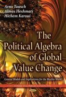 The Political Algebra of Global Value Change