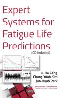 Expert Systems for Fatigue Life Predictions (CD Included)