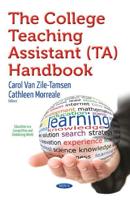 The College Teaching Assistant (TA) Handbook