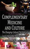 Complementary Medicine and Culture