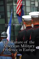 Future of the American Military Presence in Europe