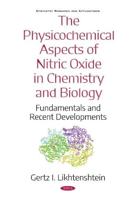 The Physicochemical Aspects of Nitric Oxide in Chemistry and Biology