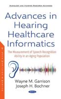 Advances in Hearing Healthcare Informatics