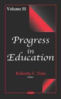 Progress in Education. Volume 55