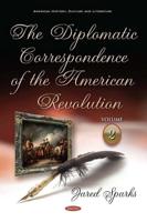The Diplomatic Correspondence of the American Revolution. Volume 2