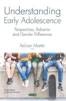 Understanding Early Adolescence