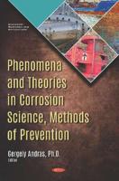 Phenomena and Theories in Corrosion Science