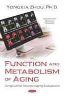 Function and Metabolism of Aging