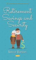 Retirement Savings and Security