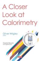 A Closer Look at Calorimetry