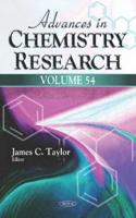 Advances in Chemistry Research. Volume 54