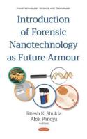 Introduction of Forensic Nanotechnology as Future Armour