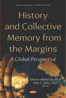 History and Collective Memory from the Margins