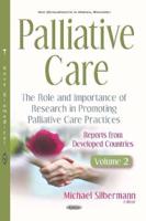 Palliative Care. Volume II The Role and Importance of Research in Promoting Palliative Care Practices
