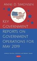 Key Government Reports on Government Operations for May 2019
