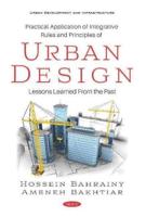 Practical Application of Integrative Rules and Principles of Urban Design
