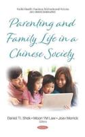Parenting and Family Life in a Chinese Society