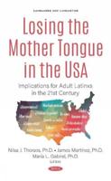 Losing the Mother Tongue in the USA