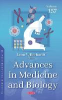 Advances in Medicine and Biology. Volume 157