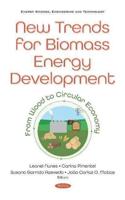 New Trends for Biomass Energy Development