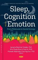 Sleep, Cognition and Emotion