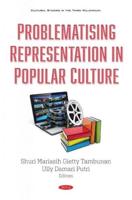 Problematising Representation in Popular Culture