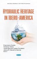 Hydraulic Heritage in Ibero-America