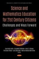 Science and Mathematics Education for 21st Century Citizens