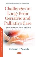 Challenges in Long-Term Geriatric and Palliative Care