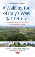 A Walking Tour of Italy's WWII Battlefields: From the Salerno Landings to San Pietro Infine